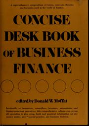 Front cover of Concise desk book of business finance by Moffat, Donald W.