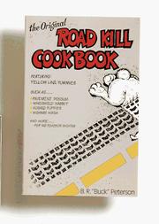 Front cover of The original road kill cookbook by B. R. Peterson