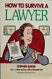 Cover of How to survive a lawyer by Stephen Baker