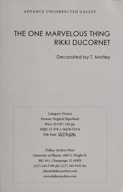 Cover of The One Marvelous Thing by Rikki Ducornet