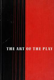 Cover of The art of the play by Alan Seymour Downer