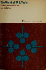 Front cover of The world of W.B. Yeats by Robin Skelton