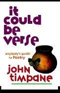Cover of It Could Be Verse by John Timpane