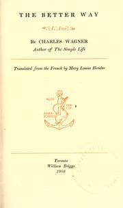 Cover of The better way = by Charles Wagner
