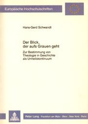 Front cover of Der Blick, der aufs Grauen geht by Hans-Gerd Schwandt