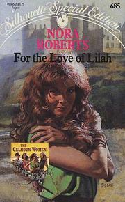 Front cover of For the Love of Lilah by Nora Roberts