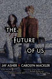 Cover of The Future of Us by Jay Asher