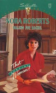Cover of Falling for Rachel by Nora Roberts