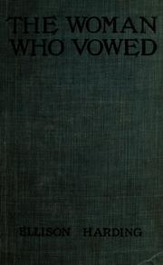 Front cover of The woman who vowed by Ellison Harding