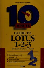 Front cover of 10 minute guide to Lotus 1-2-3 release 2.3 by Katherine Murray