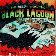 Cover of The bully from the Black Lagoon by Mike Thaler