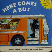 Cover of Here comes a bus by Harriet Ziefert