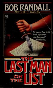 Front cover of The last man on the list by Bob Randall