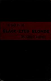 Front cover of The case of the Black-Eyed Blonde by Erle Stanley Gardner
