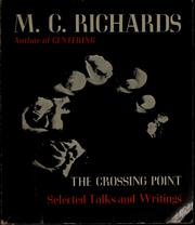 Cover of The crossing point by Mary Caroline Richards