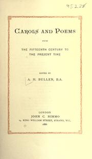Cover of Carols and poems from the fifteenth century to the present time by Arthur Henry Bullen
