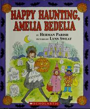 Front cover of Happy Haunting, Amelia Bedelia by Herman Parish
