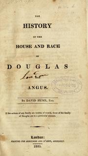 Cover of The history of the houses of Douglas and Angus by David Hume of Godscroft