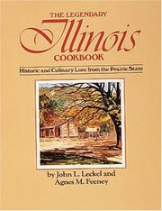 Front cover of The legendary Illinois cookbook by Agnes M. Feeney