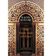 Cover of Die dunkle Seite der Liebe by Rafik Schami