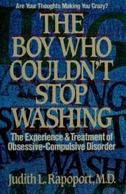 Front cover of The boy who couldn't stop washing by Judith L. Rapoport