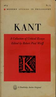 Cover of Kant; a collection of critical essays by Robert Paul Wolff