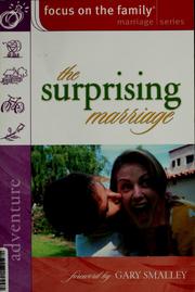 Cover of The surprising marriage by Focus on the Family (Organization)