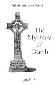 Front cover of The mystery of death by Adrienne von Speyr
