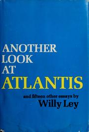 Cover of Another look at Atlantis, and fifteen other essays by Willy Ley