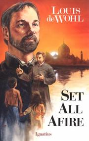 Cover of Set all afire by Louis De Wohl