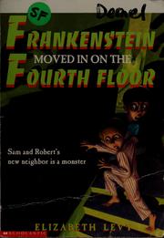 Front cover of Frankenstein moved in on the fourth floor by Elizabeth Levy