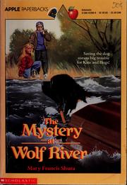Cover of The mystery at Wolf River by Mary Francis Shura