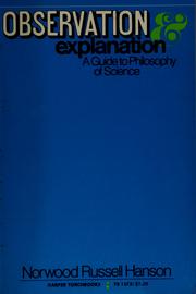 Cover of Observation and explanation by Norwood Russell Hanson