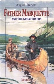 Front cover of Father Marquette and the great rivers by August Derleth