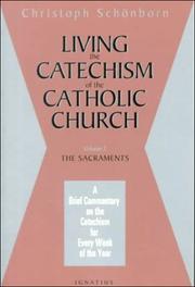 Front cover of Living the Catechism of the Catholic Church by Christoph von Schönborn