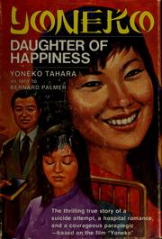 Front cover of Yoneko, daughter of happiness by Yoneko Tahara