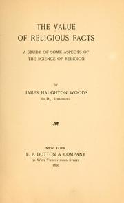 Cover of The value of religious facts by James Haughton Woods