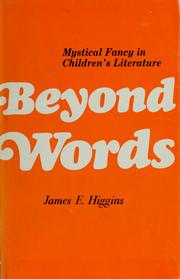 Front cover of Beyond words: mystical fancy in children's literature by James E. Higgins