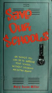 Front cover of Save our schools by Mary Susan Miller