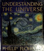 Front cover of Understanding the universe by Phillip J. Flower