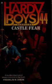 Front cover of Castle Fear by Franklin W. Dixon