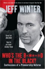 Front cover of Who's the B*****d in the Black? by Jeff Winter