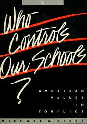 Front cover of Who controls our schools? by Michael W. Kirst