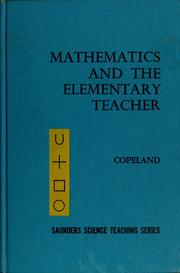 Cover of Mathematics and the elementary teacher by Richard W. Copeland
