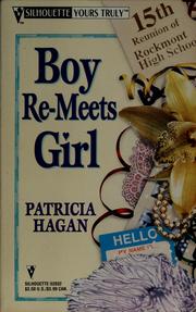 Front cover of Boy re-meets girl by Patricia Hagan