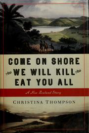 Cover of Come on Shore and We Will Kill and Eat You All by Christina Thompson