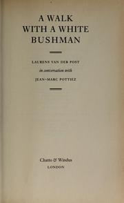 Front cover of A Walk With a White Bushman by Laurens van der Post
