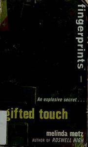 Cover of Gifted touch by Melinda Metz