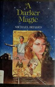 Cover of A darker magic by Michael Bedard