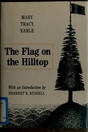 Front cover of The flag on the hilltop by Mary Tracy Earle